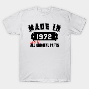 Made in 1972      #MI428 T-Shirt